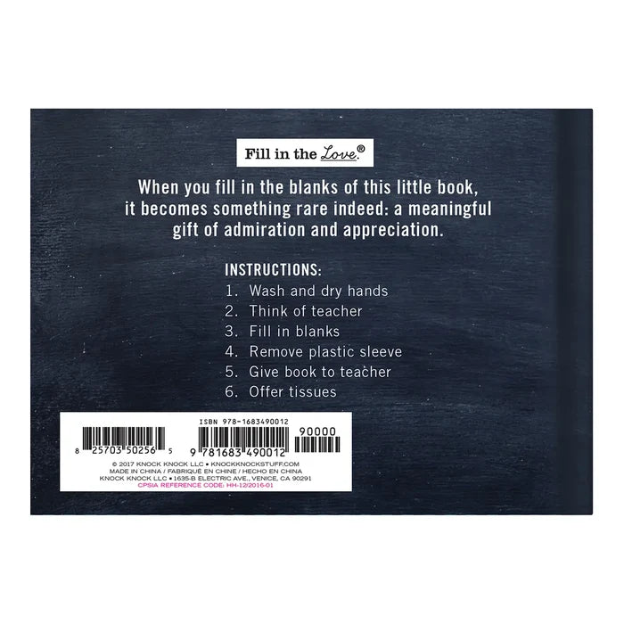 Why You're the Best Teacher Ever Fill in the Love® Book